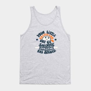 funny quote little ray of sarcastic sunshine. Tank Top